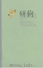 THEORY AND APPLICATIONS OF FIELD-EFFECT TRANSISTORS     PDF电子版封面     