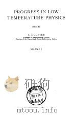 PROGRESS IN LOW TEMPERATURE PHYSICS VOLUME Ⅰ PDF电子版封面