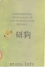 EXPERIMENTAL TECHNIQUES IN LOW-TEMPERATURE PHYSICS PDF电子版封面 0198513593 GUY K.WHITE