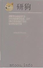 DESIGNER'S HANDBOOK OF INTEGRATED CIRCUITS     PDF电子版封面  007070435X   