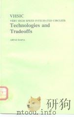 VHSIC VERY HIGH SPEED INTEGRATED CIRCUITS Technologies and Tradeoffs（ PDF版）