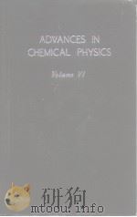 ADVANCES IN CHEMICAL PHYSICS Volume Ⅵ PDF电子版封面 I.PRIGOGINE