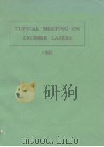 Topical Meeting on Excimer Lasers I983     PDF电子版封面     