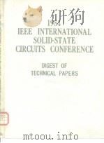 1984 IEEE INTERNATIONAL SOLID-STATE CIRCUITS CONFERENCE DIGEST OF TECHNICAL PAPERS PDF电子版封面