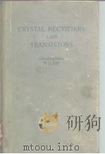 Crystal Rectifiers and Transistors PDF电子版封面
