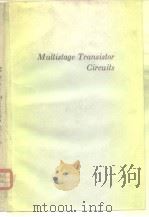 Multistage Transistor Circuis     PDF电子版封面    Richard D.Thornton Campbell L. 