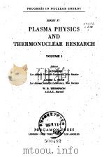 SERIES XI PLASMA PHYSICS AND THERMONUCLEAR RESEARCH VOLUME 1 PDF电子版封面
