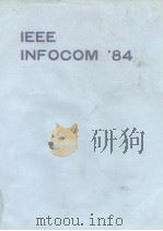 IEEE INFOCOM'84 PDF电子版封面 0818605308