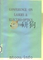 CONFERENCE ON LASERS & ELECTRO-OPTICS 1986     PDF电子版封面  0936659092   