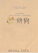 PROCEEDINGS EIGHTH NATI0NAL CONFERENCE onELECTRON PROBE ANALYSIS     PDF电子版封面     