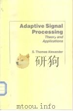 Adaptive signal procesing theory and applications.1986     PDF电子版封面     
