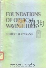 FOUNDATIONS OF OPTICAL WAVEGUIDES     PDF电子版封面     