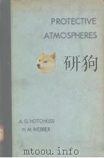 PROTECTIVE ATMOSPHERES     PDF电子版封面    A.G.Hotchkiss 