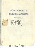RCA COLOR TV SERVICE MANUAI Volume Two PDF电子版封面