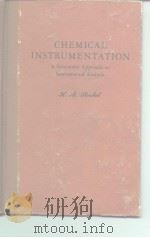 CHEMICAL INSTRUMENTATION     PDF电子版封面    HOWARD A.STROBEL 