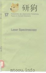 17 Fortschritte der chemischen Forschung Topics in Current Chemistry Laser Spectroscopy PDF电子版封面