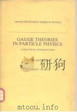 Gauge theories in particle physics;a practical introduction 1982. PDF电子版封面