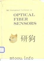3rd International Conference on OPTICAL FIBER SENSORS PDF电子版封面