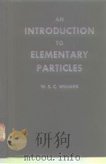 AN INTRODUCTION TO ELEMENTARY PARTICLES PDF电子版封面 Williams W.S.C