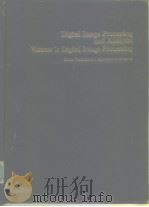 Digital image processing and analysis vo1.1 digital image processing 1985 PDF电子版封面 0818646659