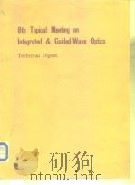 8th tepieal meeting on integrated & guided-wave epties technical digest 1986 PDF电子版封面 0936659009