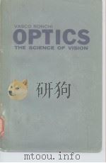 VASCO RONCHI OPTICS THE SCIENCE OF VISION     PDF电子版封面     