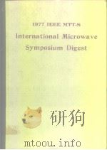 1977 IEEE MIT-S international microwave symposium digest.1977.     PDF电子版封面     