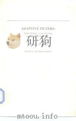 Adaptive filters structures algorithms and applications 1984 PDF电子版封面 0898381630