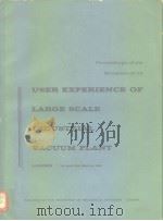 Proceedings of the symposium on user experience of large scale industrial vacuum plant PDF电子版封面