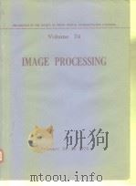 Image Processing Vol.74 1976. PDF电子版封面