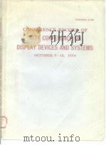 conference record of 1974 conference on display devices and systems.1974. PDF电子版封面