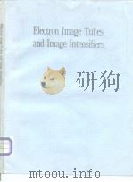 Electron Image Tubes and Image Intensifiers.1990. PDF电子版封面