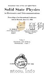 Solid stste physics in electronics and telecommunications.Vol.3 part 1. PDF电子版封面