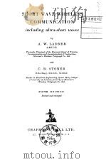 Short Wave Wireless Communication PDF电子版封面 A.W.Ladner