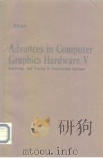 Advances in computer Graphics Hardware V PDF电子版封面 0387542914