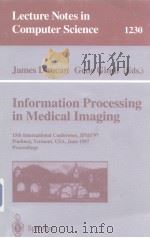 Information Processing in Medica Imaging 15 th PDF电子版封面 3540630465