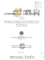 Arcs in inert atmospheres and vacuum. PDF电子版封面