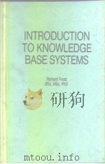 INTRODUCTION TO KNOWLEDGE BASE SYSTEMS     PDF电子版封面     