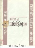 1965 INTERNATIONAL SOLID-STATE CIRCUITS CONFERENCE DIGEST of TECHNICAL PAPERS PDF电子版封面