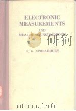 ELECTRONIC MEASUREMENTS AND MEASURING INSTRUMENTS PDF电子版封面 F.G.SPREADBURY