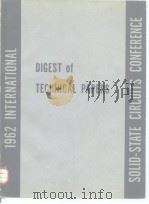 1962 INTERNATIONAL SOLID-STATE CIRCUITS CONFERENCE DIGEST of TECHNICAL PAPERS PDF电子版封面
