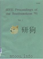 IEEE PROCEEDINGS OF THE SOUTHEASTCON 91 Vol.1-2     PDF电子版封面  0780300335   