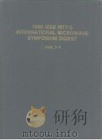 1989 IEEE MTT-S INTERNATIONAL MICROWAVE SYMPOSIUM DIGEST Vols.1-3 PDF电子版封面
