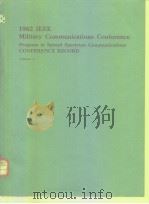 1982 IEEE Military Communications Conference Vol.3 PDF电子版封面