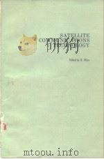 SATELLITE COMMUNICATIONS TECHNOLOGY PDF电子版封面
