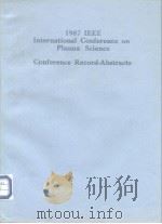 1987 IEEE International Conference on Plasma Science Conference Record-Abstracts（ PDF版）