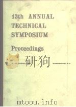 PROCEEDINGS 13th Annual Technical Symposium Volume 1     PDF电子版封面     