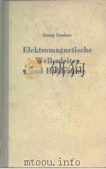 Elektromagnetische Wellenleiter und Hohlraume PDF电子版封面