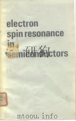 Electron Spin Resonance in Semiconductors PDF电子版封面 G.LANCASTER