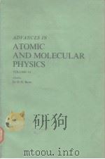 ADVANCES IN ATOMIC AND MOLECULAR PHYSICS VOL.14 PDF电子版封面 0120038145